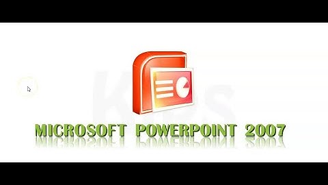 Class 5 Ch 6 Microsoft PowerPoint 2007 (Part 1)