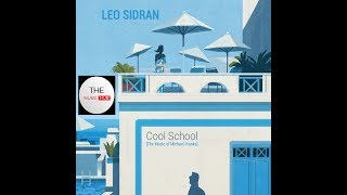 Video thumbnail of "LEO SIDRAN feat MICHAEL FRANKS 🎧 The Cool School"