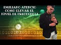 Emiliano Atencio - Como elevar el nivel de frecuencia