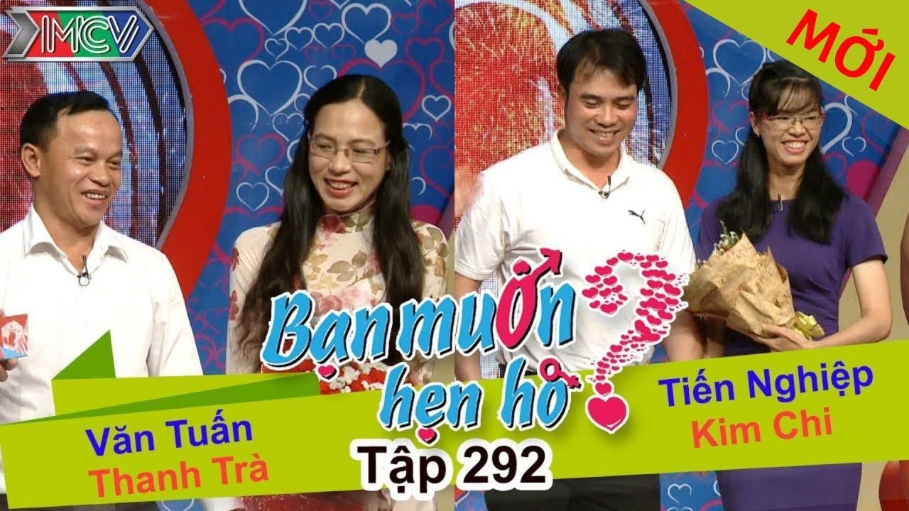 BẠN MUỐN HẸN HÒ | Tập 292 – FULL | Văn Tuấn – Thanh Trà | Tiến Nghiệp – Kim Chi | 240717 👫
