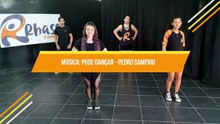 Pode Dançar - Pedro Sampaio ( RHASS STREET Coreografia Oficial)