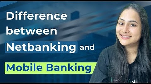 Net banking or Mobile banking Me Difference Kya Hai | Mobile Banking vs Internet Banking