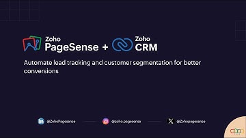 Zoho CRM and Zoho PageSense: Automate lead tracking and customer segmentation to boost conversions.