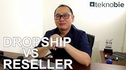Bisnis Online Dropship vs Reseller Mana yang Lebih Baik? - Durasi: 8.46. 