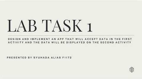 DFP 50293 MOBILE APPLICATION DEVELOPMENT PRESENTATION LAB TASK 1