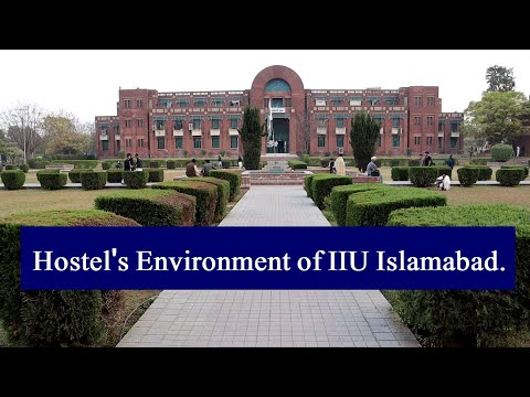 International Islamic University Islamabad Hostels Environment and People | IIUI ka Hostel kesa ha?