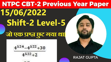 NTPC CBT 2 Level 5 || 15 June 2022 Shift 2 || Math Solution || By Rajat Gupta