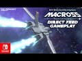 Macross shooting insight  direct feed gameplay  switch