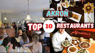 Top 10 Best Restaurants in Akron, Ohio