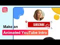 Make an animated youtube intro with subscribe button inshot tutorial