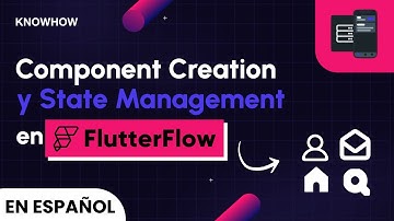 Flutter Flow: Crear Componentes y Gestionar Estado | Barra de Navegación Paso a Paso