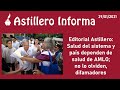 Editorial Astillero: Salud del sistema y país dependen de salud de AMLO; no lo olviden, difamadores