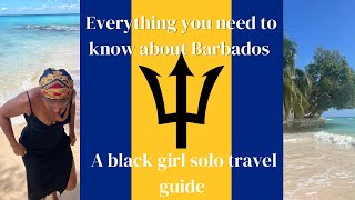 Barbados - everything you need to know as a black girl solo traveling