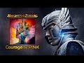 Courage by pnk  lyric  knights of the zodiac live action movie theme song