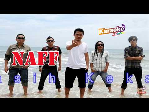 Kau Masih Kekasihku - Naff | Karaoke No Vocal Kau Masih Kekasihku - Naff | Karaoke No Vocal