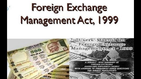 FEMA # FOREIGN EXCHANGE MANAGEMENT ACT 1999  PART 1