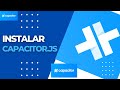 Como instalar CAPACITOR.JS Paso A Paso en 2025! ! ! ULTIMA VERSION.