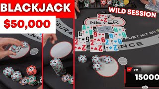 Blackjack - From 1K to $50,000 and then..... You need to see this Wild Session | #125