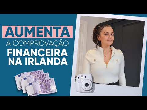 AUMENTA a Comprovação de Renda na Irlanda | Intercâmbio 2023