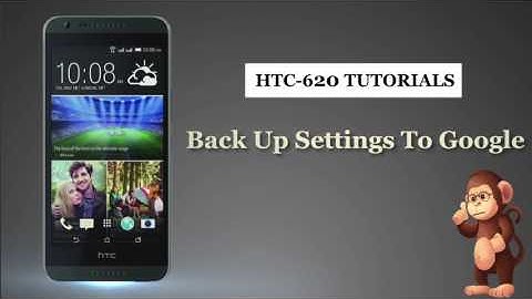 HTC HOW TO Back up settings to Google ON  smart phones user guide support