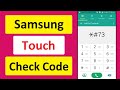 Samsung Mobile Touch Check Code | Samsung Secret Codes