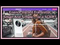 Muama Enence Translator - Cool Gadget Or Just Anoter Scam? What The FREE And BETTER Alternative?