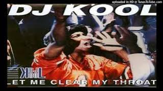 DJ KOOL LET ME CLEAR MY THROAT 2023