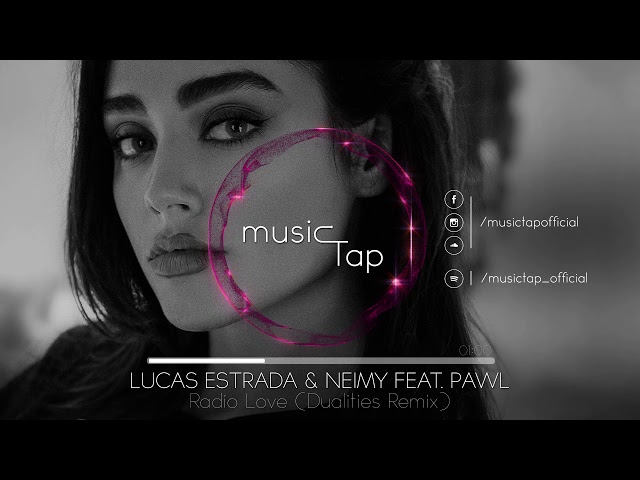 Lucas Estrada x Neimy ft Pawl - Radio Love