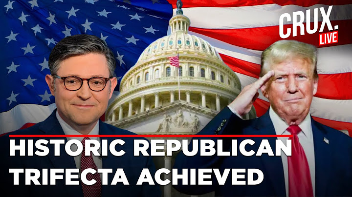 Trump Latest News Live | Republican Trifecta | Republicans Control House, Senate And White House