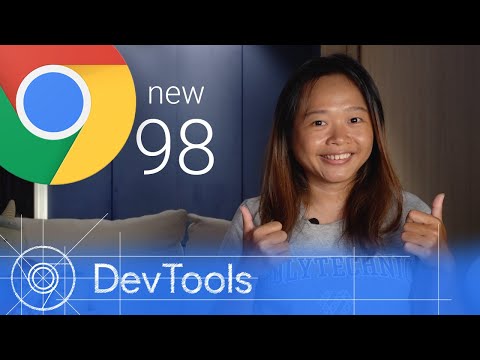 Chrome 98 - What’s New in DevTools