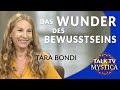 Tara Bondi - Das Wunder des Bewusstseins: Wie uns unser Seelenlicht führt | MYSTICA.TV