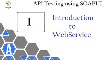 WebService Testing: WebService introduction | What is Webservice