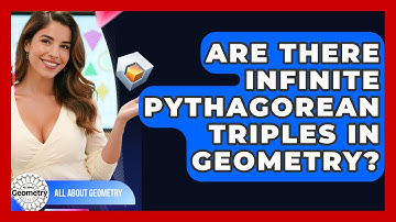 Are There Infinite Pythagorean Triples In Geometry? - All About Geometry