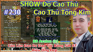 BBAvalon Côn Lôn Đao TOP 1 Phái Sét Hơn 10tr | SHOW Đồ 230 | TOP Tống Kim Phật Sơn | Duy Khải Gaming