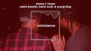 trance x i know (xxtristanxo remix)