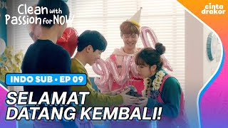[INDO.SUB] SELAMAT DATANG KEMBAL!! | Clean with Passion for Now EP09 | Cinta Drakor