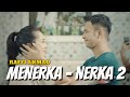 RAFFI AHMAD - MENERKA  NERKA 2 (Lirik)