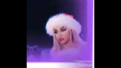 edit ariana grande - edit funimate  ( go follow ArianaX.Grande on funimate