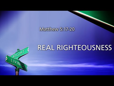 "Real Righteousness" May 4th, 2025  - Green Valley Baptist Church
