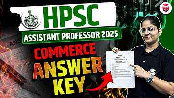 HPSC Assistant Professor Commerce Answer Key 2025 | Complete Paper Solution & Expected Cut Off