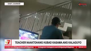 Teacher Naaktohang Hubad Kasama Ang Kalaguyo Sa Daet