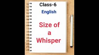 English | class-6 | Size of a Whisper screenshot 5