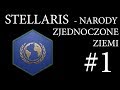 Stellaris - Narody Zjednoczone Ziemi #1