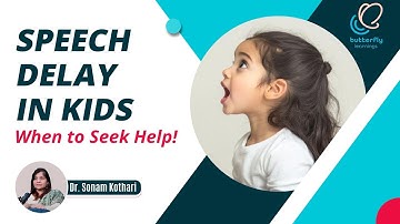 When Should You Consult a Specialist for Speech Delays in Your Child? | Dr. Sonam Kothari