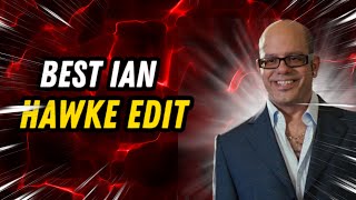 Th Most *BEST* Ian Hawke Edit YOU Will See…