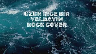 Yi̇ği̇tcan Çelebi̇ - Uzun İnce Bi̇r Yoldayim Rock Cover Bu Rock Cover Herkesi Şaşırtıyor