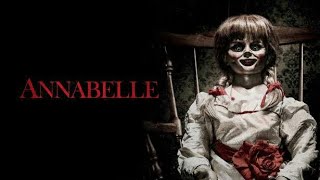 اقوى فلم رعب: ANNABELLE مترجم كامل بجودة HD