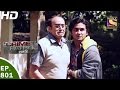 Crime Patrol - क्राइम पेट्रोल सतर्क - Ep 801 - Case 31 / 2017 (Part 3) - 7th May, 2017