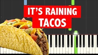 Video thumbnail of "It's Raining Tacos - Easy Piano Tutorial"