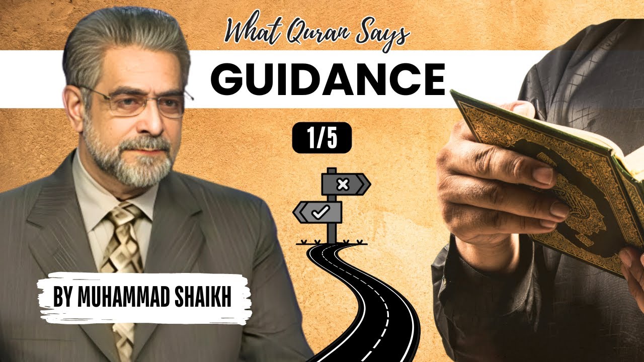 Muhammad Shaikh Lecture - Guidance 01/05 - What Quran Says - YouTube